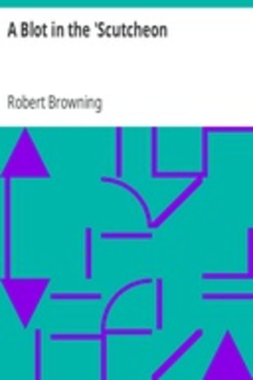 A Blot in the 'Scutcheon