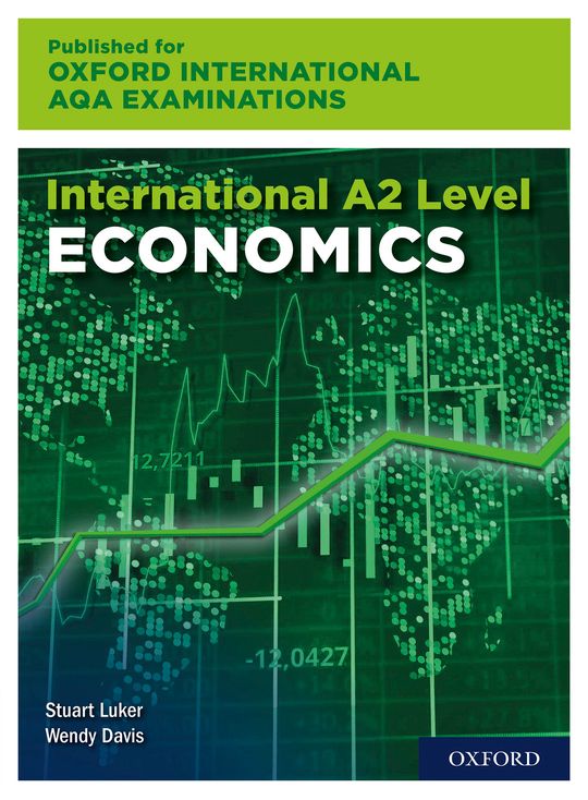 AL Economics for Oxford International AQA Examinations eBook: International A-level Economics for Oxford International AQA Examinations eBook