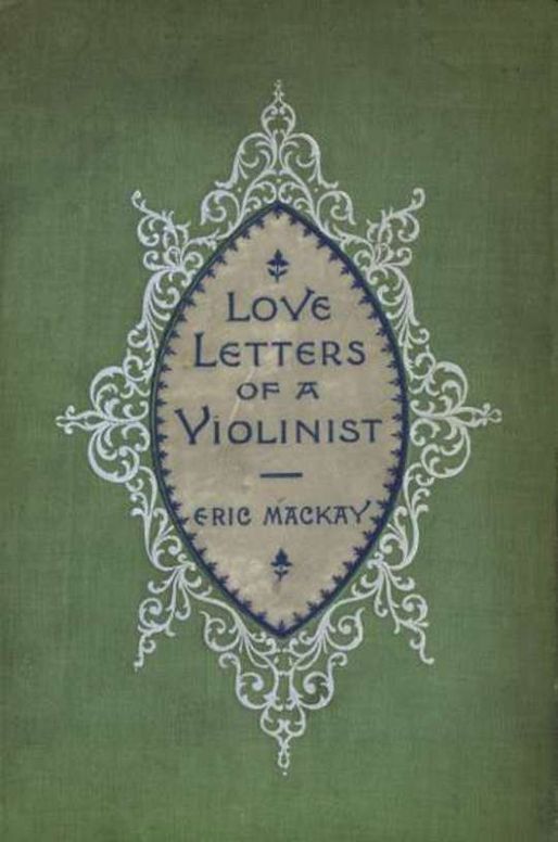 Love Letters of a Violinist and Other Poems