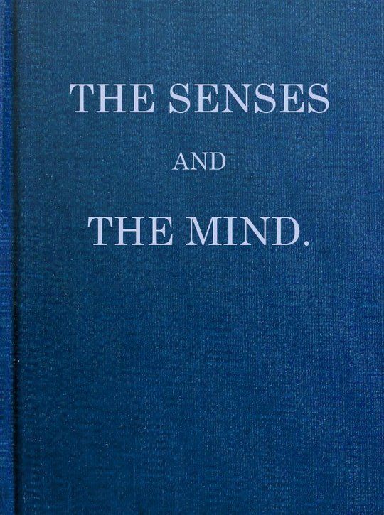 The Senses and The Mind