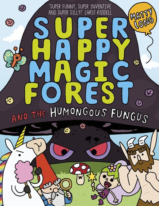 Super Happy Magic Forest and the Humongous Fungus