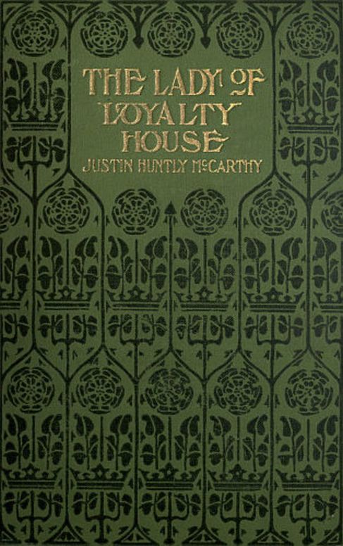 The Lady of Loyalty House: A Novel