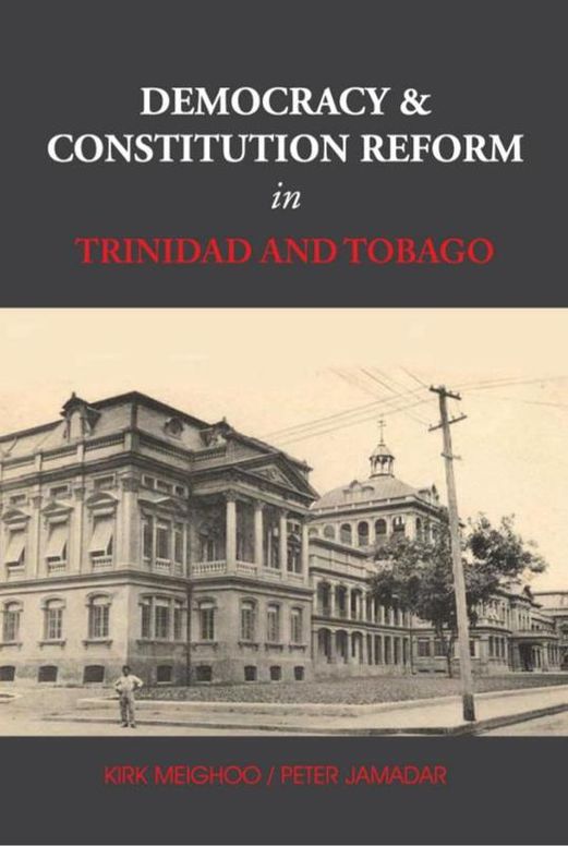 Democracy and Constitution Reform in Trinidad and Tobago
