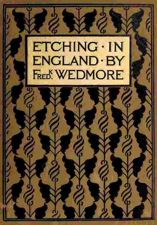 Etching in England: With 50 illustrations.