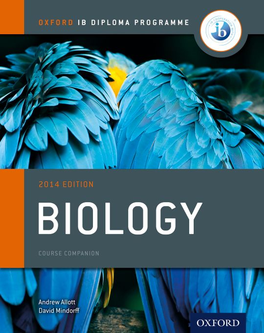 Oxford IB Diploma Programme: Biology Course Companion