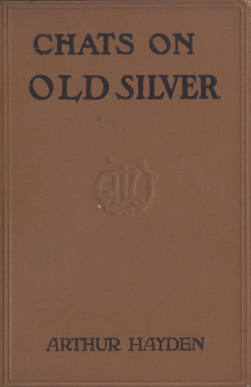 Chats on Old Silver