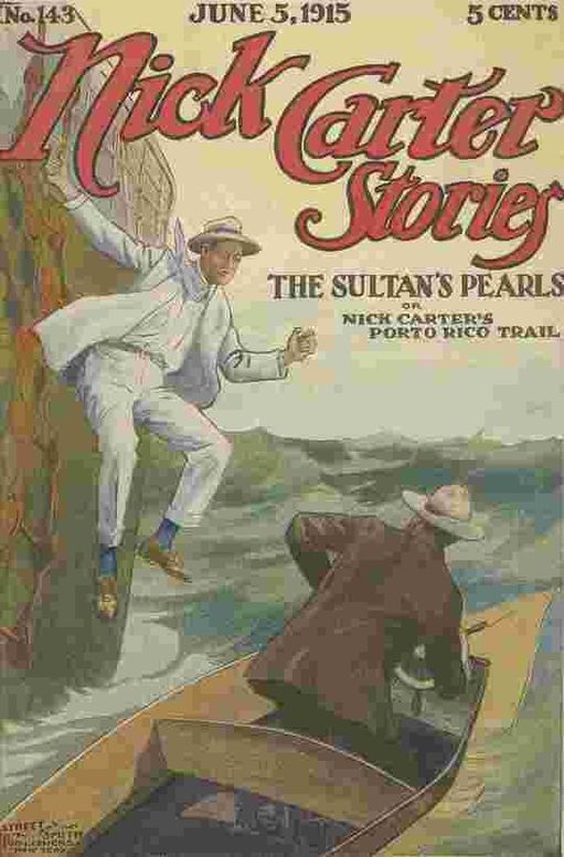 Nick Carter Stories No. 143, The sultan's pearls; or, Nick Carter's Porto Rico trail