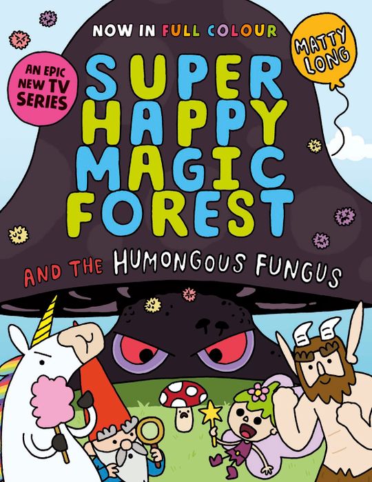 Super Happy Magic Forest and the Humongous Fungus