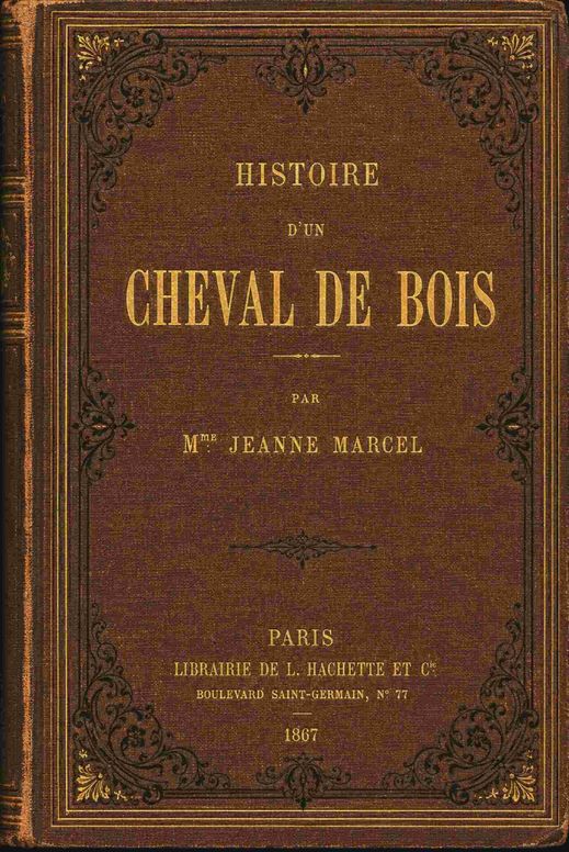 Histoire d'un cheval de bois
