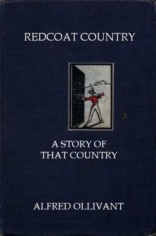 Redcoat Captain
A Story of That Country