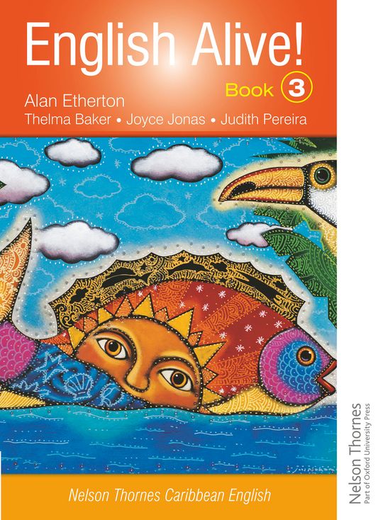 English Alive!: Book 3: Nelson Thornes Caribbean English