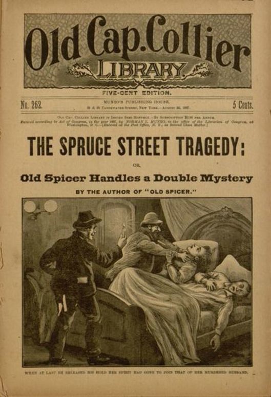 The Spruce Street Tragedy or, Old Spicer Handles a Double Mystery
