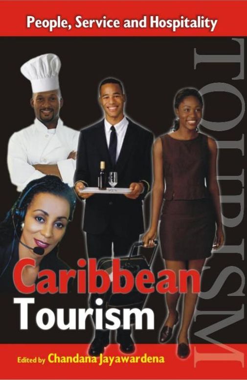 Caribbean Tourism: People, Service and Hospitality