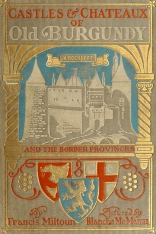 Castles and Chateaux of Old Burgundy