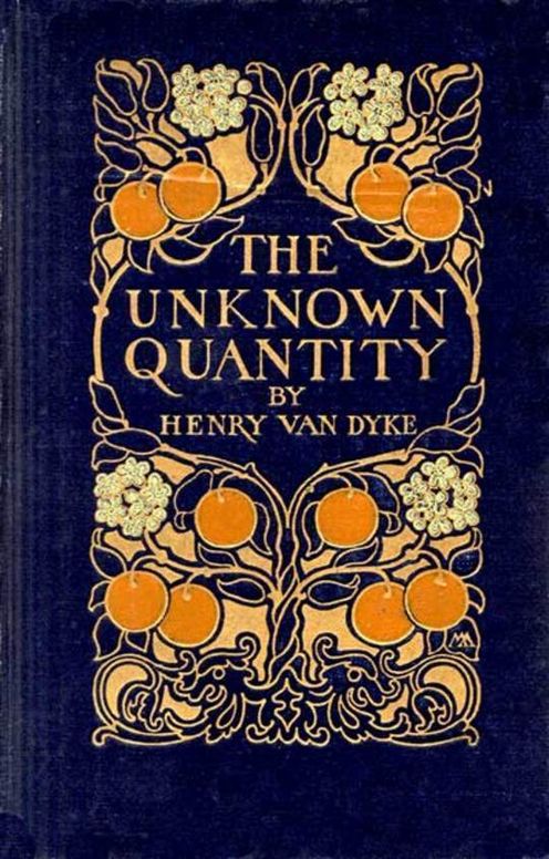 The Unknown Quantity: A Book of Romance and Some Half-Told Tales