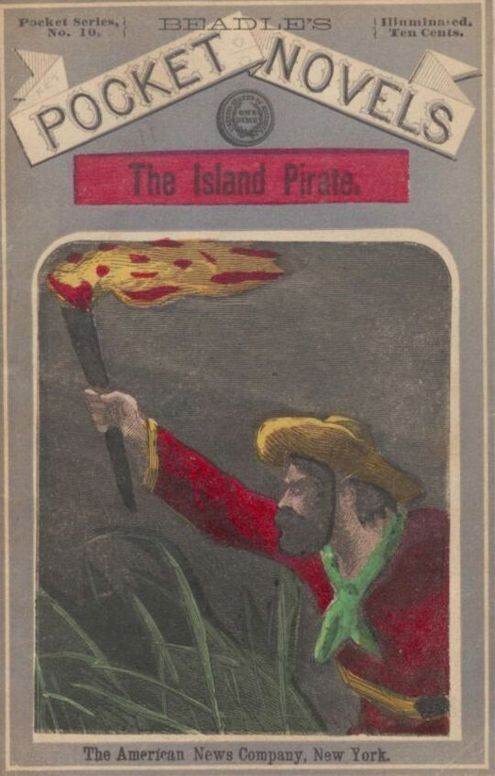 The island Pirate, A tale of the Mississippi: Beadle's pocket novels No. 10