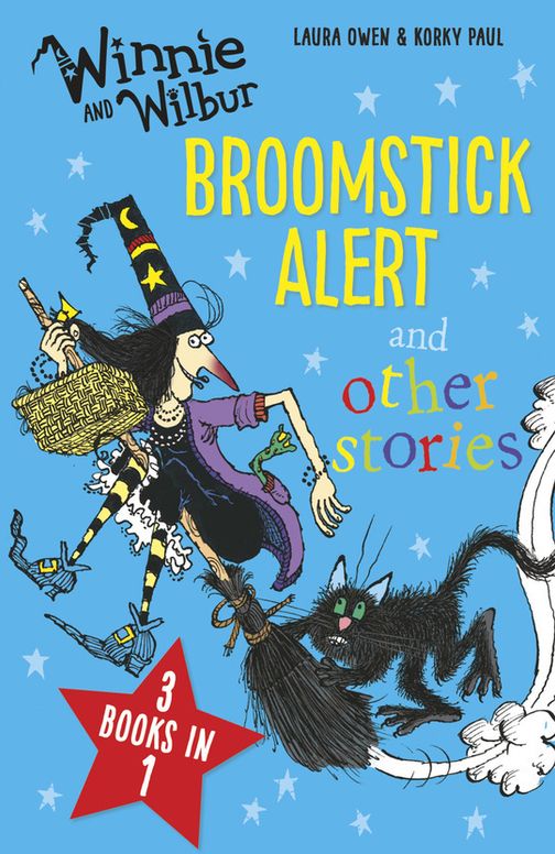 Winnie and Wilbur Broomstick Alert and other stories