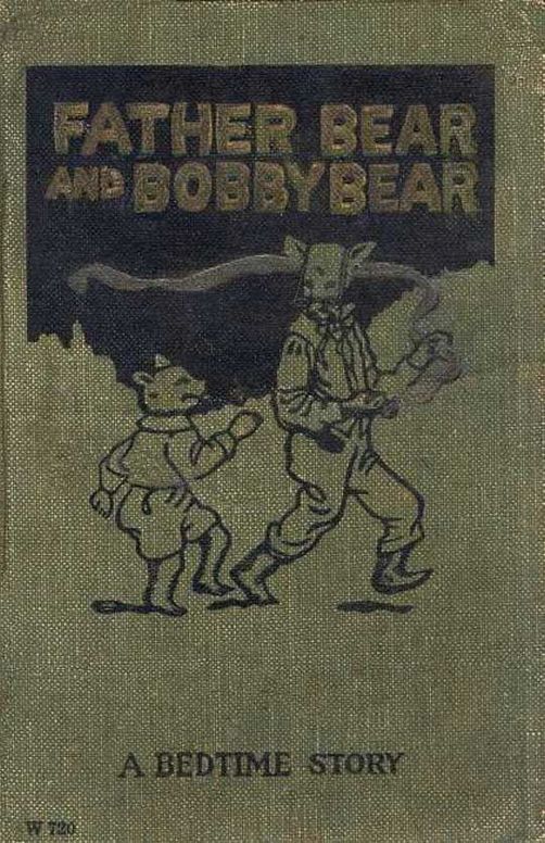 Father Bear and Bobby Bear