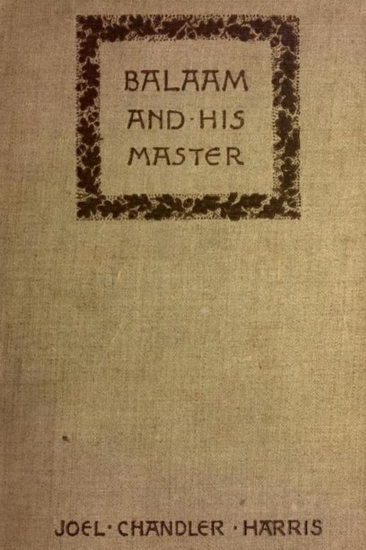 Balaam and His Master
and Other Sketches and Stories