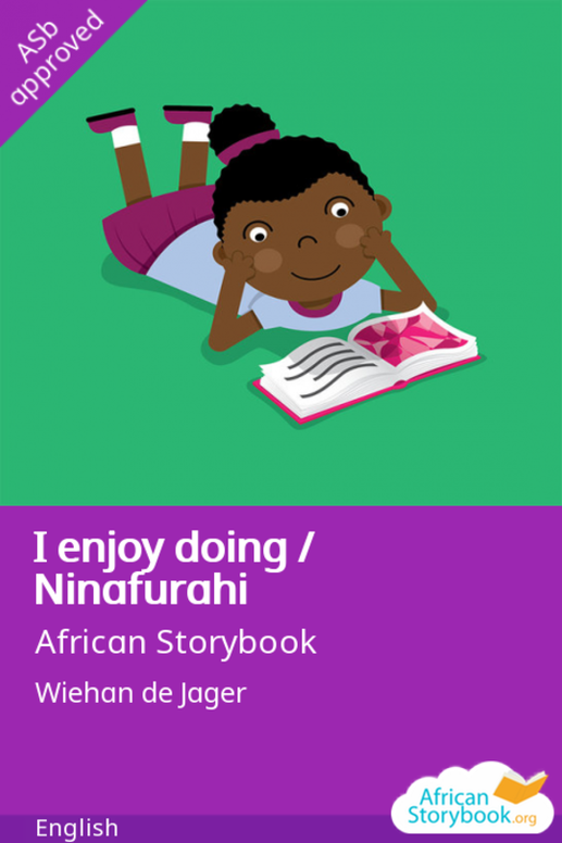 I enjoy doing / Ninafurahi