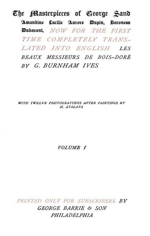 Les beaux messieurs de Bois-Doré Vol. 01 (of 2): The masterpieces of George Sand Vol. 9