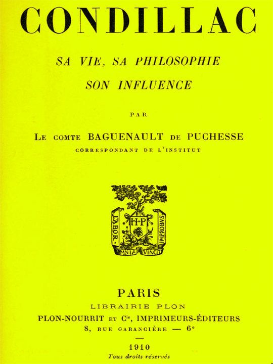 Condillac: sa vie, sa philosophie, son influence