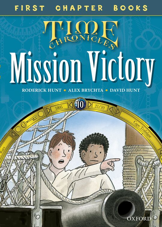 Read with Biff, Chip and Kipper Time Chronicles: First Chapter Books: Mission Victory