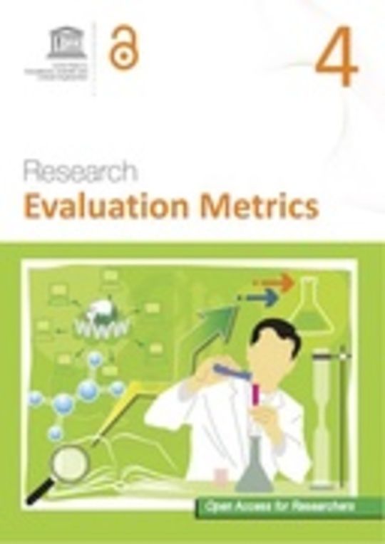Open Access for Researchers 4: Research Evaluation Metrics