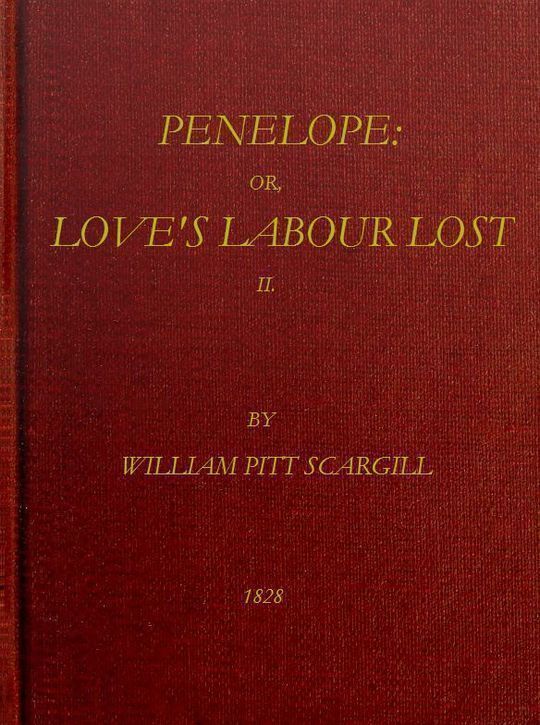 Penelope: or, Love's Labour Lost, Vol. 2 (of 3)