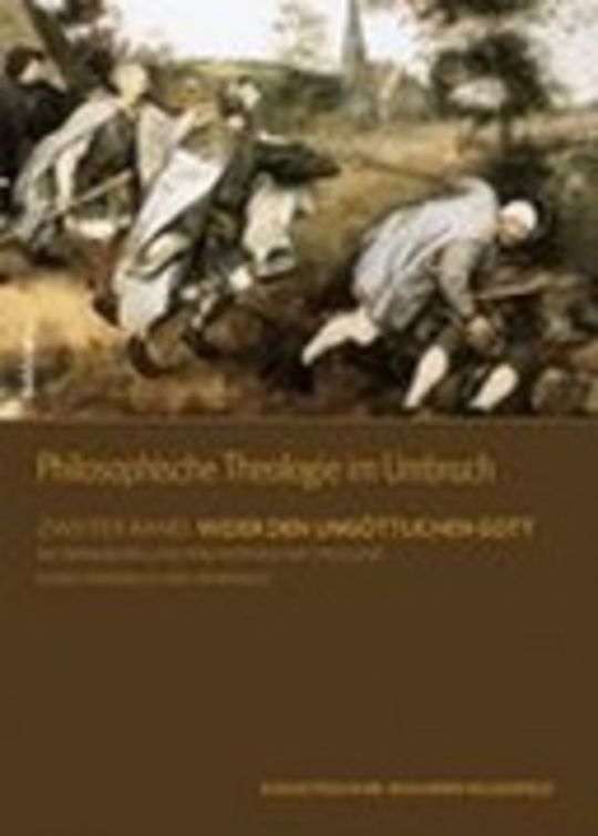 “Die” Infragestellung Philosophischer Theologie durch Fideismus und Atheismus