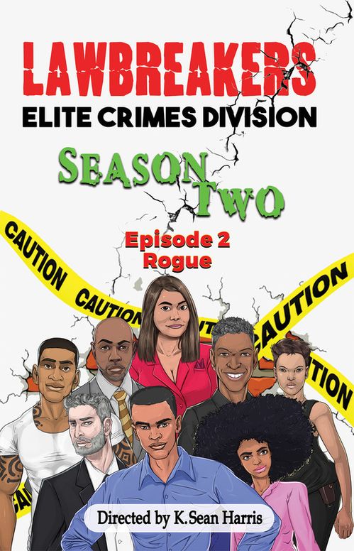 Lawbreakers Elite Crimes Division: Season Two Episode 2 Rogue