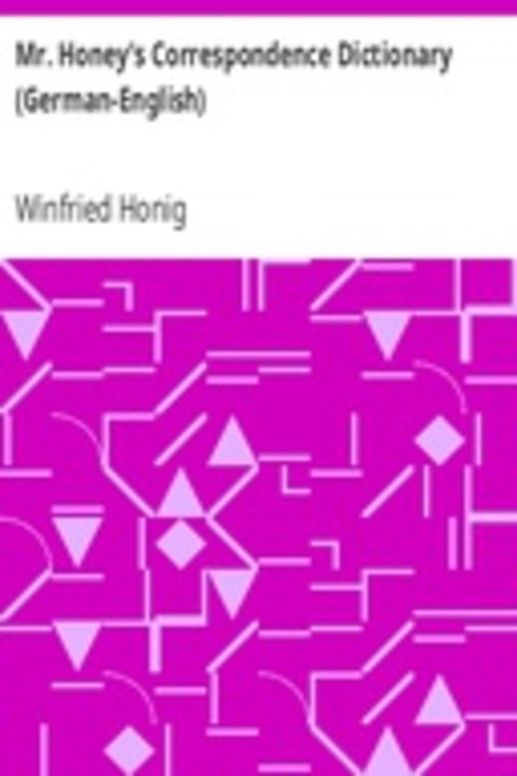 Mr. Honey's Correspondence Dictionary (German-English)