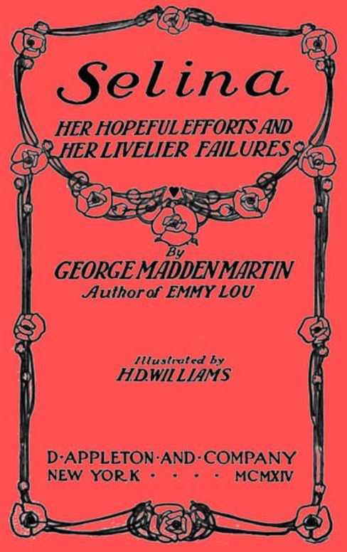 Selina Her Hopeful Efforts and Her Livelier Failures