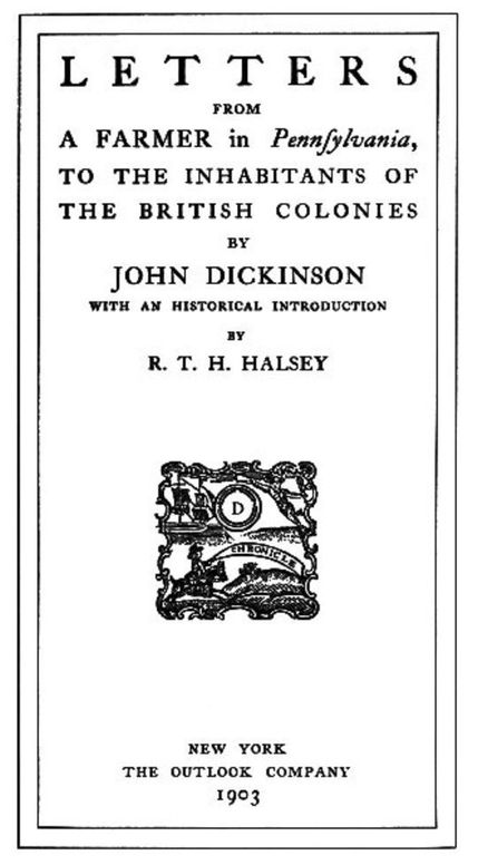 Letters from a Farmer in Pennsylvania to the Inhabitants of the British Colonies