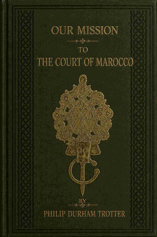 Our mission to the court of Marocco