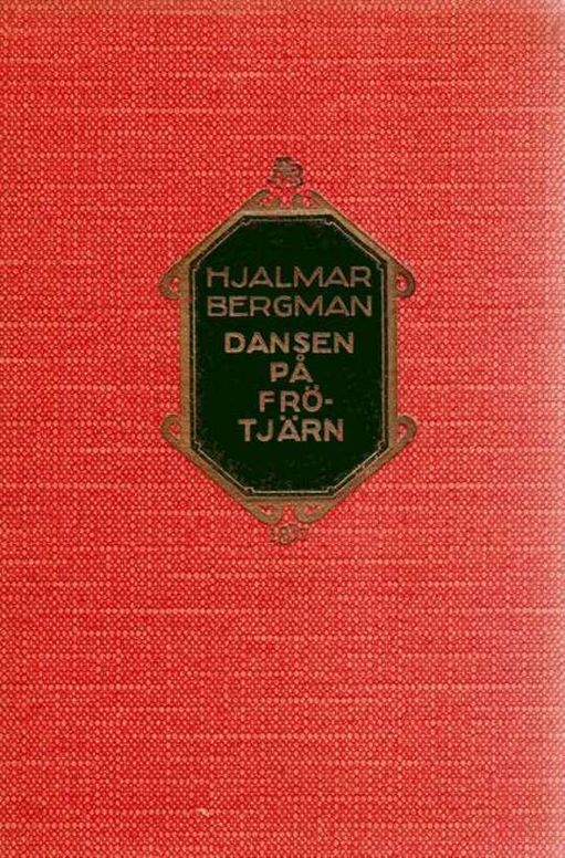 Dansen på Frötjärn Komedier i Bergslagen II