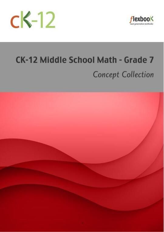CK-12-Middle-School-Math-Concepts-Grade-7__v1_cax
