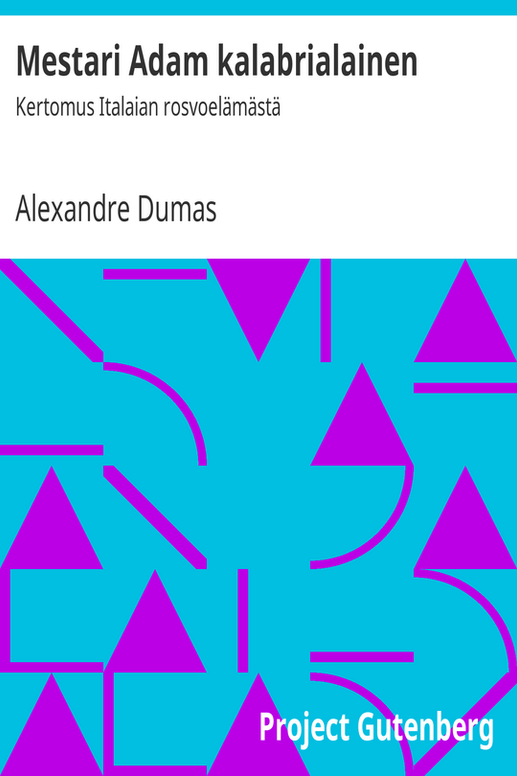 Mestari Adam kalabrialainen: Kertomus Italaian rosvoelämästä