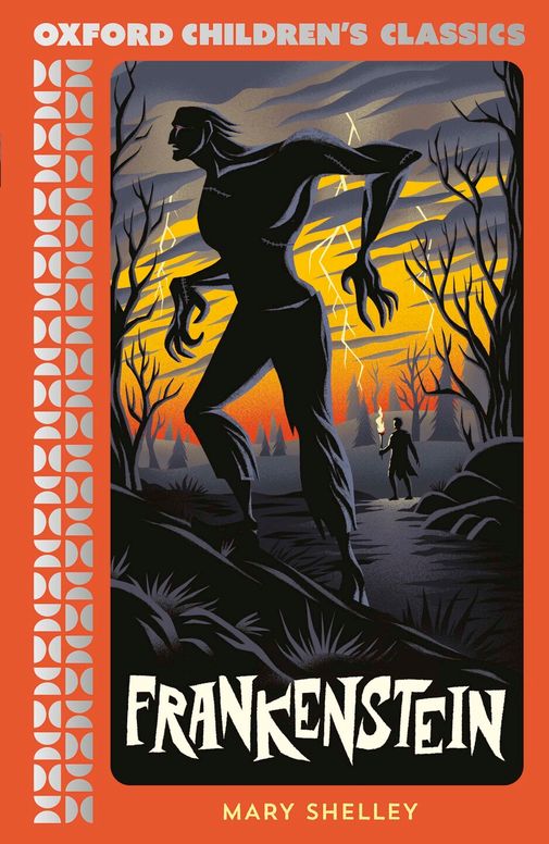 Oxford Children's Classics: Frankenstein