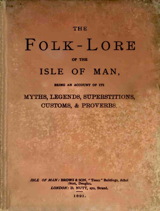 The folk-lore of the Isle of Man