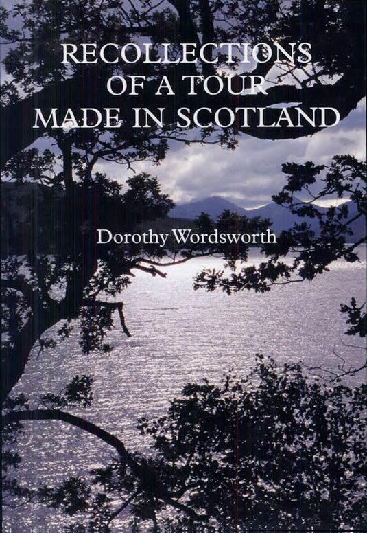 Recollections of a tour made in Scotland