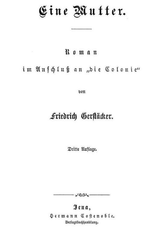 Eine Mutter Roman im Anschluß an »die Colonie«