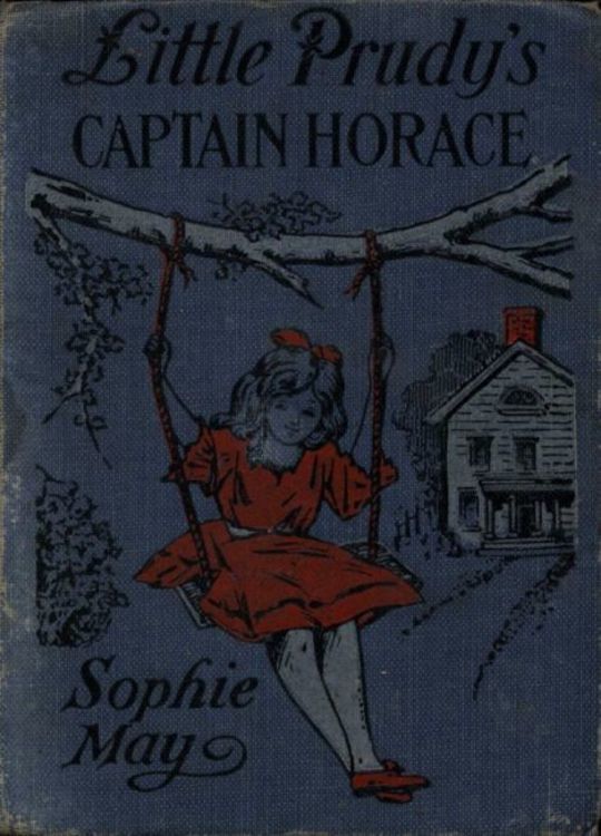 Little Prudy's Captain Horace