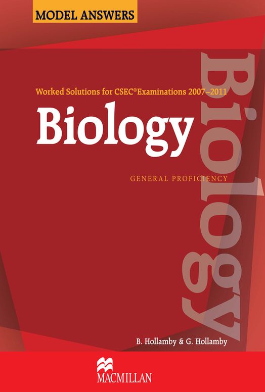 Worked Solutions for CSEC® Examinations 2007-2011: Biology