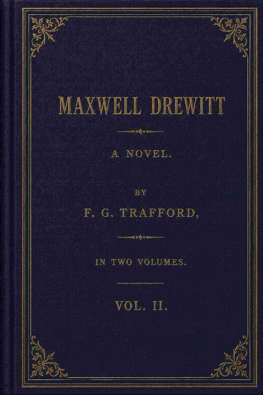 Maxwell Drewitt, vol. 2 of 2