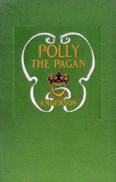 Polly the Pagan Her Lost Love Letters