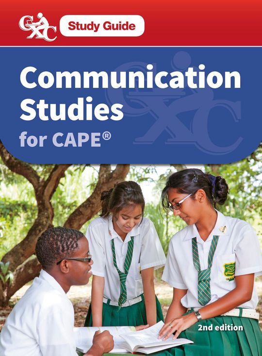 CXC Study Guide: Communications Studies for CAPE®