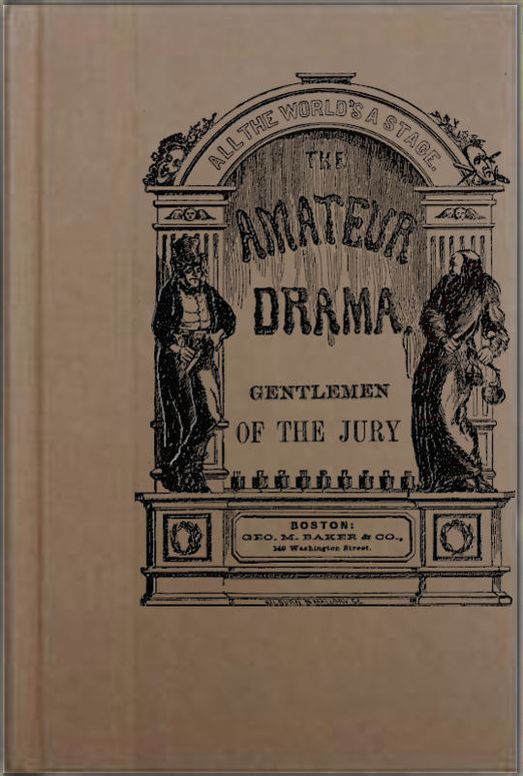 Gentlemen of the Jury A Farce