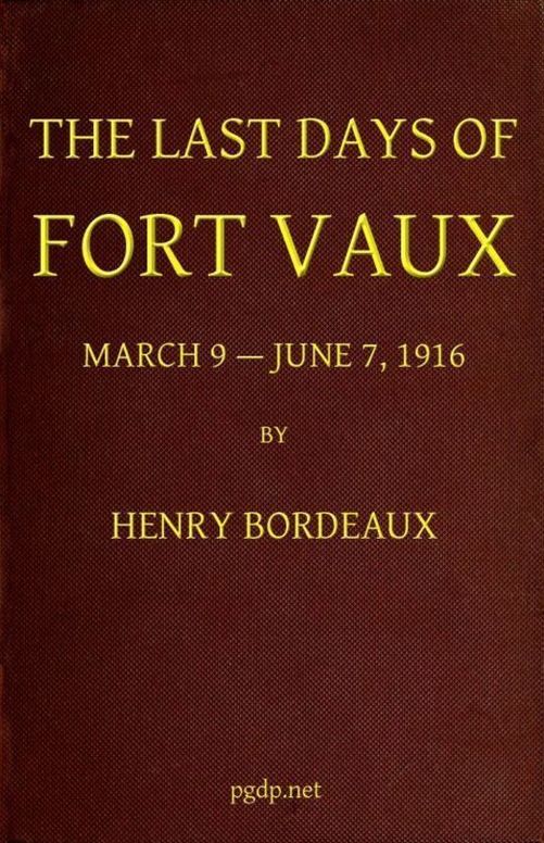 The Last Days of Fort Vaux