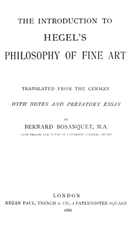 The Introduction to Hegel's Philosophy of Fine Arts Translated from the German with Notes and Prefatory Essay